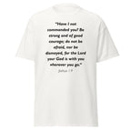 Unisex black t-shirt with Joshua 1:9 Bible verse printed in black text on front