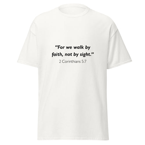 Unisex heather gray t-shirt with 2 Corinthians 5:7 Bible verse printed in black text on front