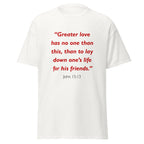 Unisex navy blue t-shirt with John 15:13 Bible verse printed in red text on front