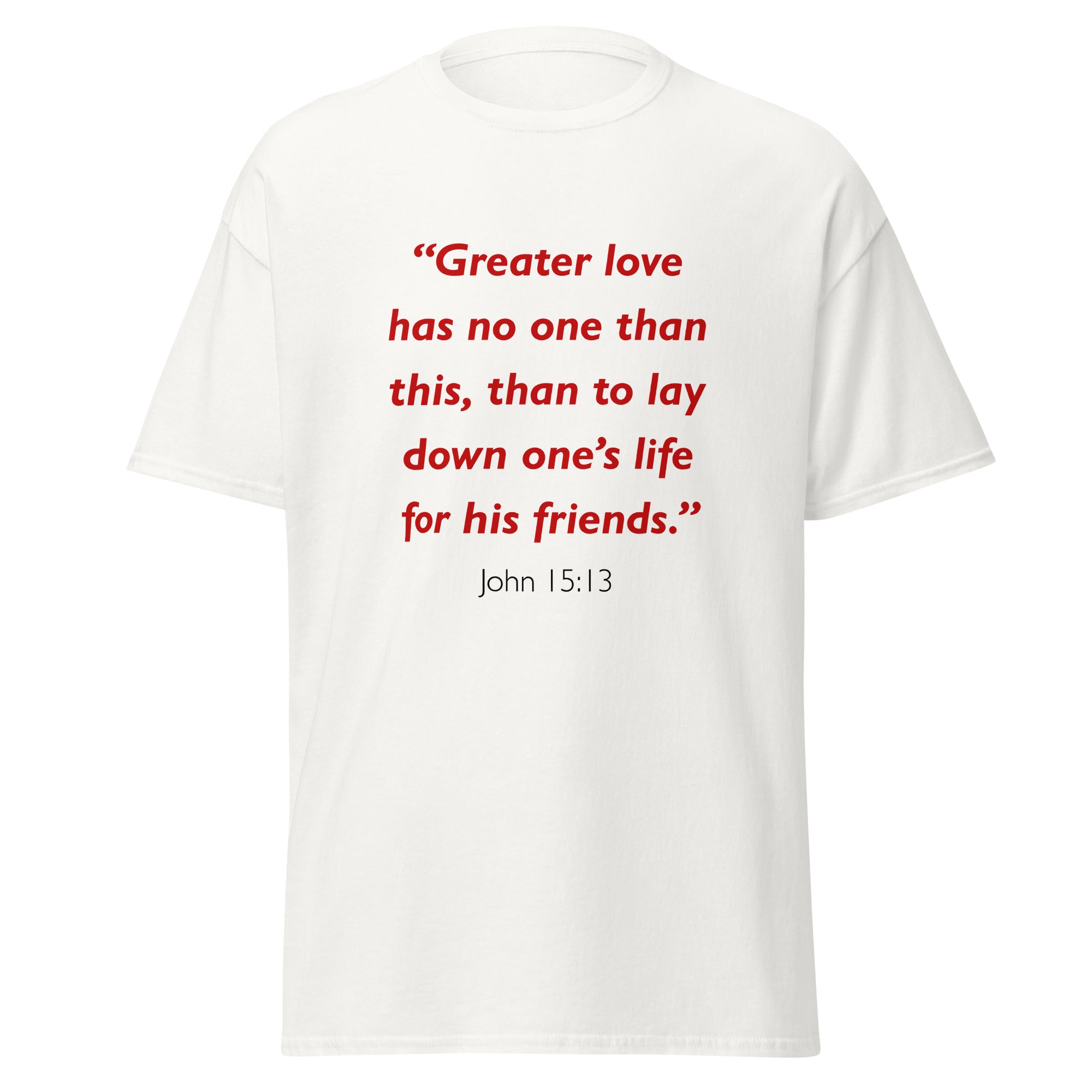 Unisex navy blue t-shirt with John 15:13 Bible verse printed in red text on front