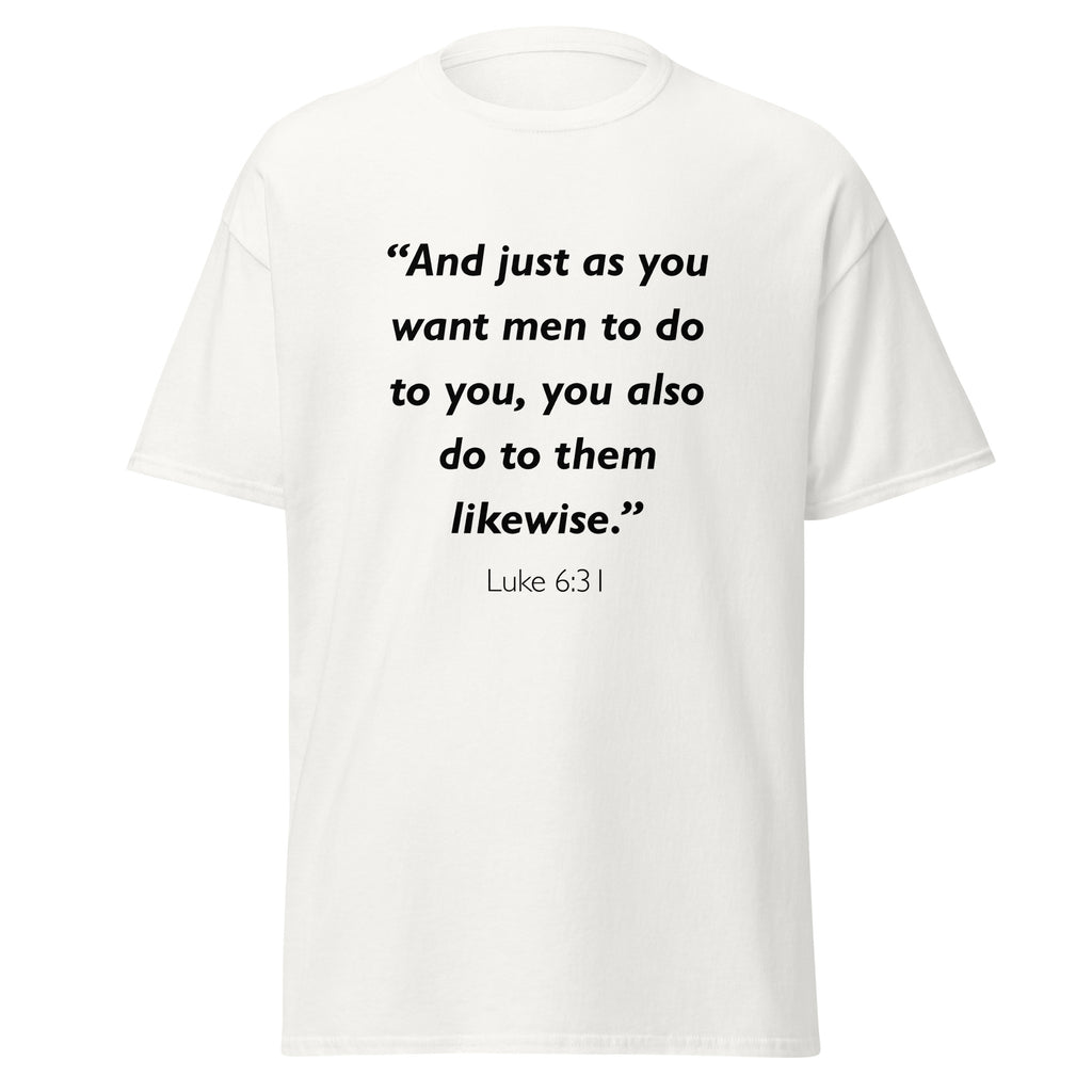 Unisex heather gray t-shirt with Luke 6:31 Bible verse printed in black text on front