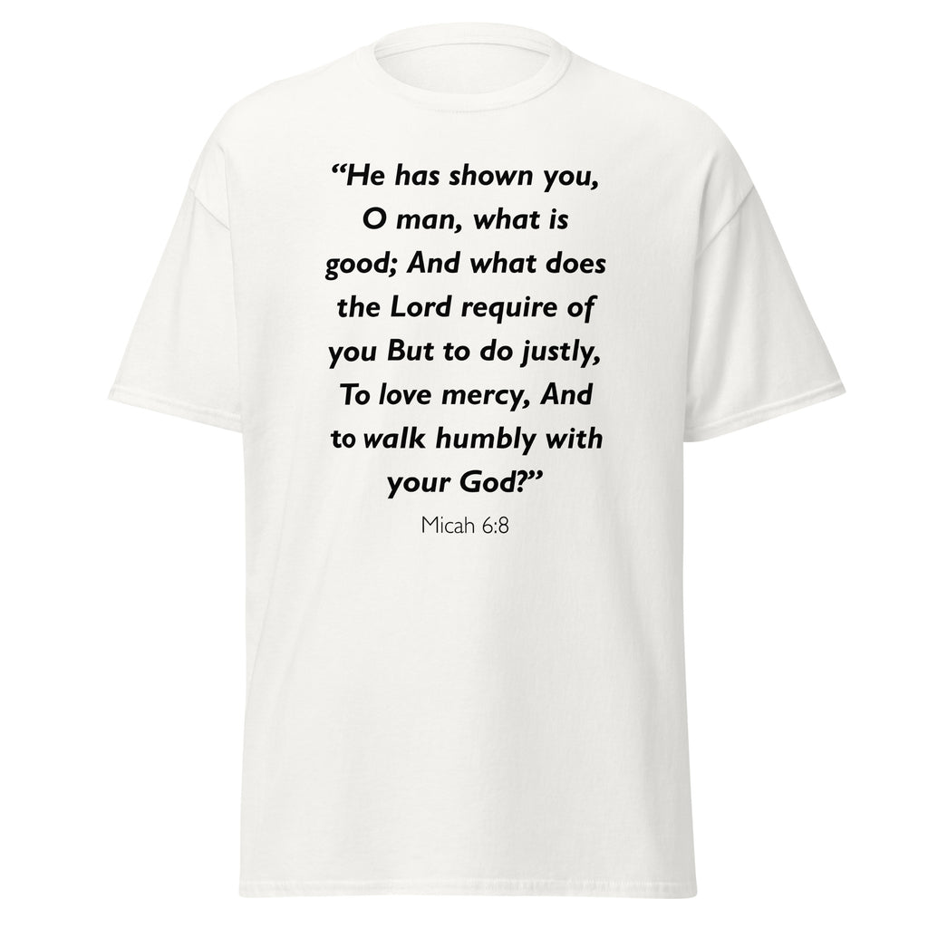 Unisex black t-shirt with Micah 6:8 Bible verse printed in black text on front