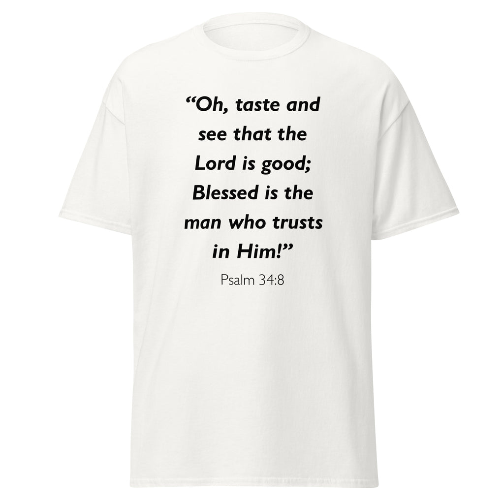Unisex black t-shirt with Psalm 34:8 Bible verse printed in black text on front