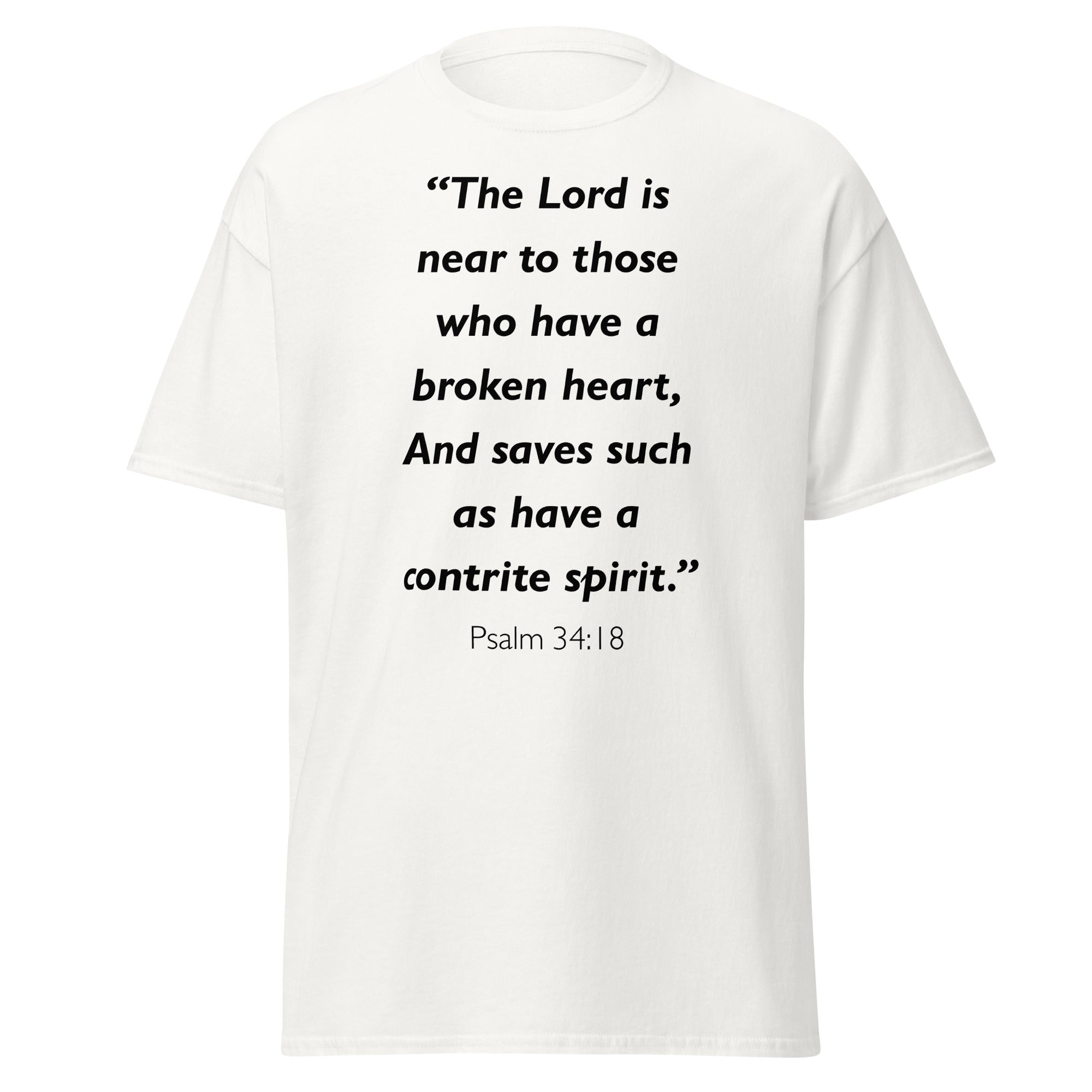 Unisex black t-shirt with Psalm 34:18 Bible verse printed in black text on front