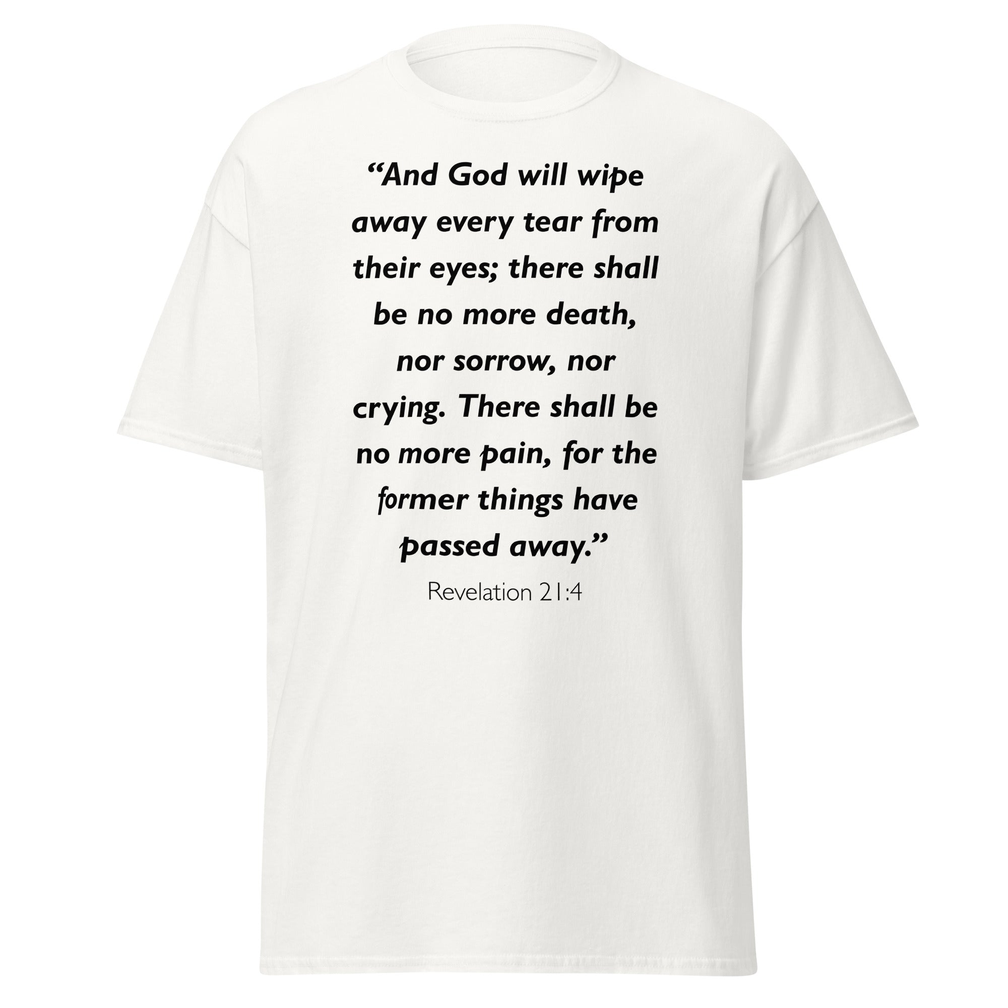 Unisex black t-shirt with Revelation 21:4 Bible verse printed in black text on front