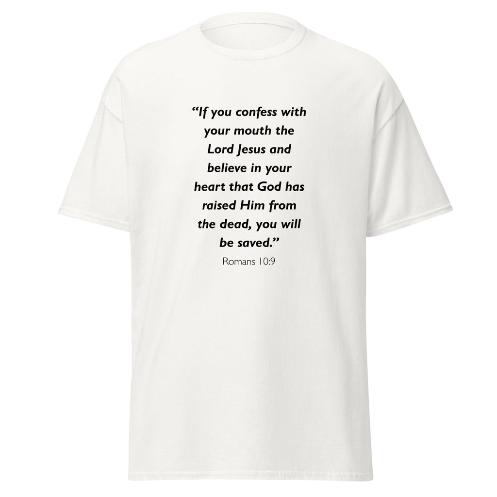 Unisex black t-shirt with Romans 10:9 Bible verse printed in black text on front