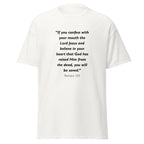 Unisex black t-shirt with Romans 10:9 Bible verse printed in black text on front