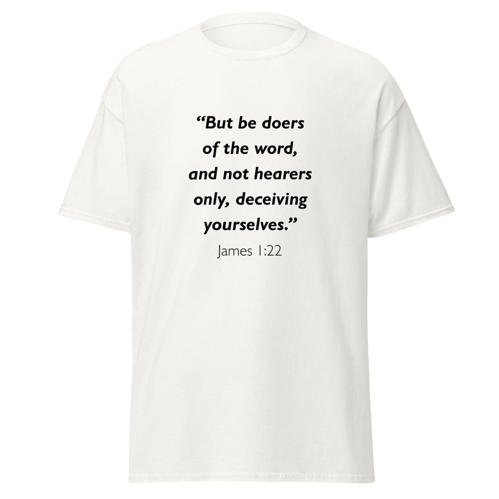 Unisex black t-shirt with James 1:22 Bible verse printed in black text on front