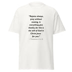 Unisex black t-shirt with 1 Thessalonians 5:16-18 Bible verse printed across the chest
