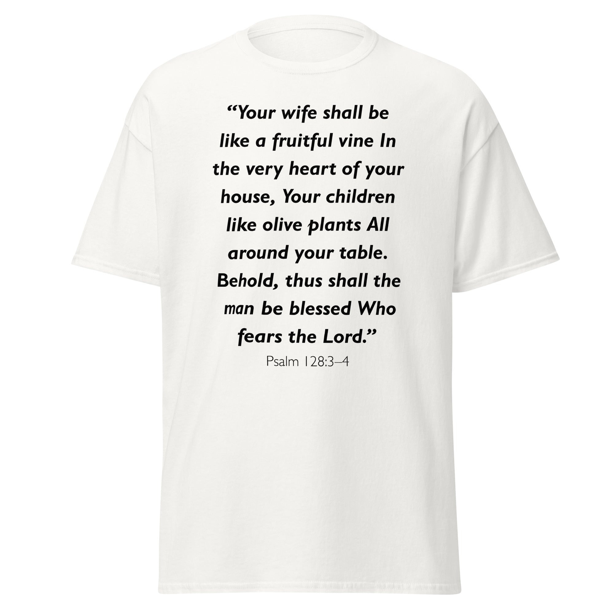 Unisex black t-shirt with Psalm 128:3-4 Bible verse printed across the chest