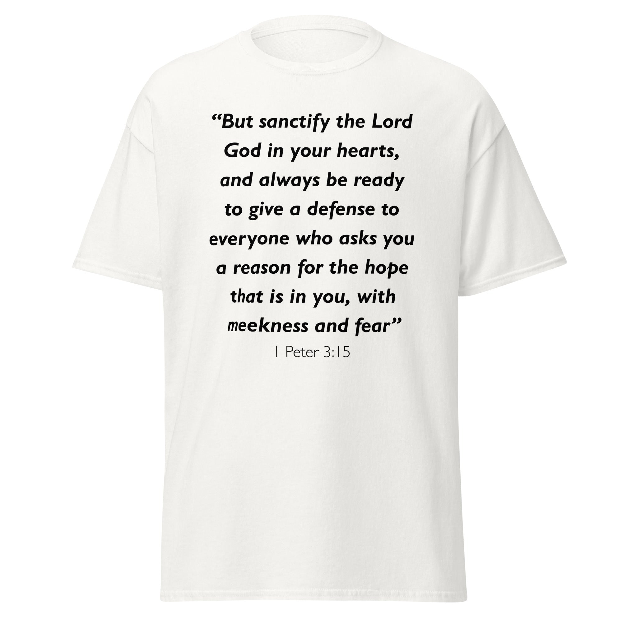 Unisex black t-shirt with 1 Peter 3:15 Bible verse printed across the chest