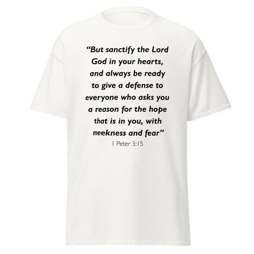 Unisex black t-shirt with 1 Peter 3:15 Bible verse printed across the chest