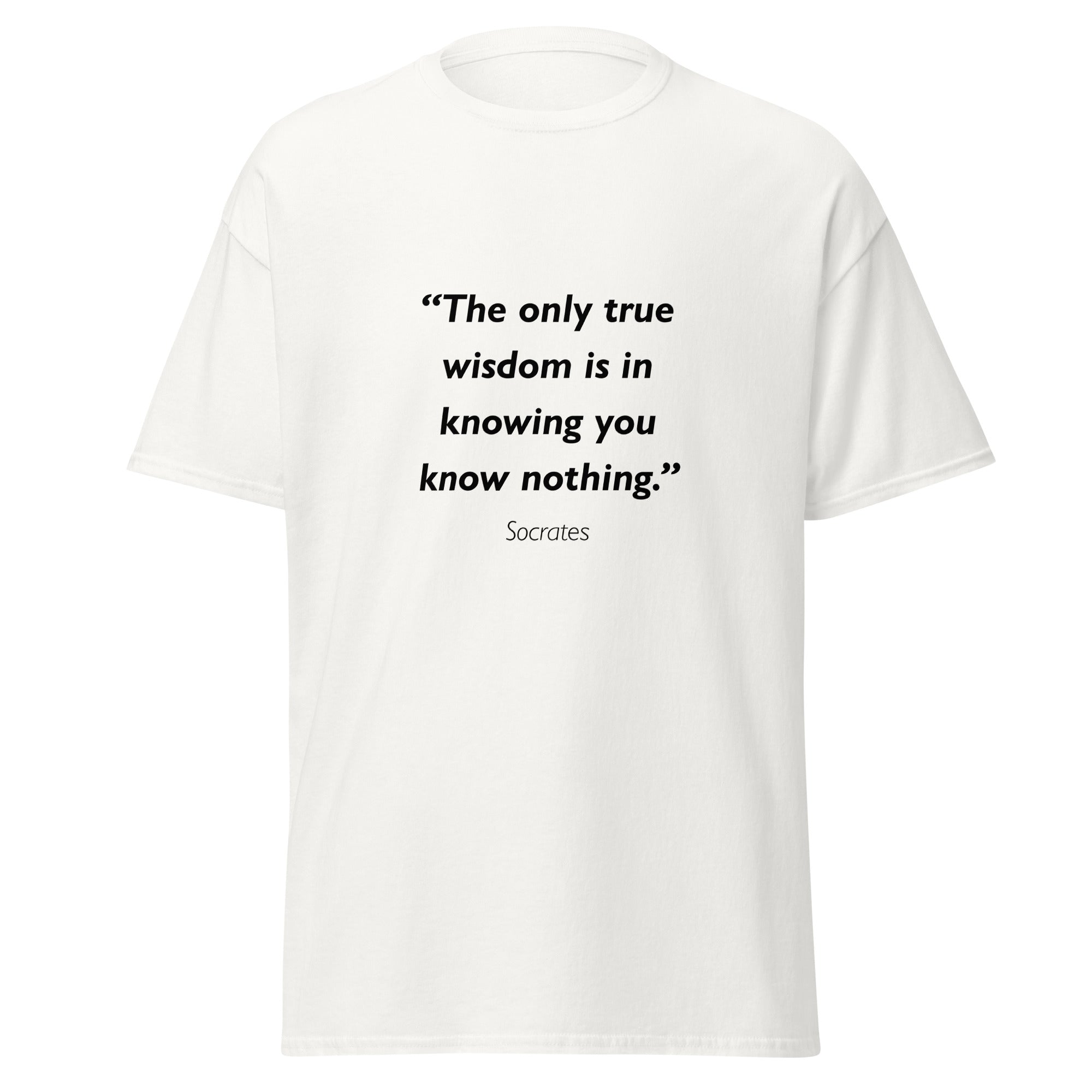Unisex black t-shirt featuring Socrates True Wisdom quote typography printed across the front chest