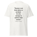 Unisex black t-shirt featuring Winston Churchill Success and Failure quote typography printed across the front chest