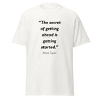 Unisex heather gray t-shirt featuring Mark Twain Getting Ahead quote typography printed across the front chest