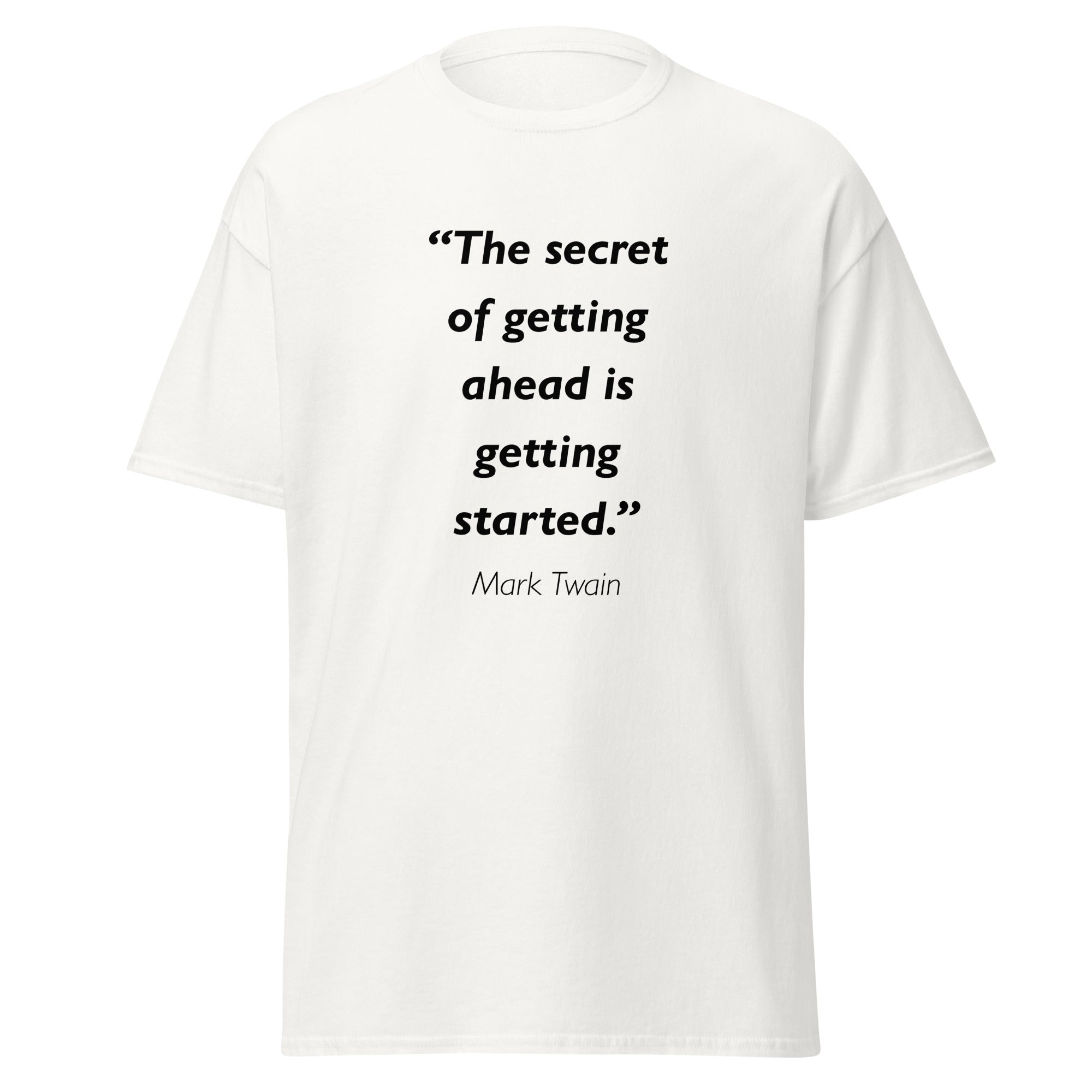 Unisex heather gray t-shirt featuring Mark Twain Getting Ahead quote typography printed across the front chest