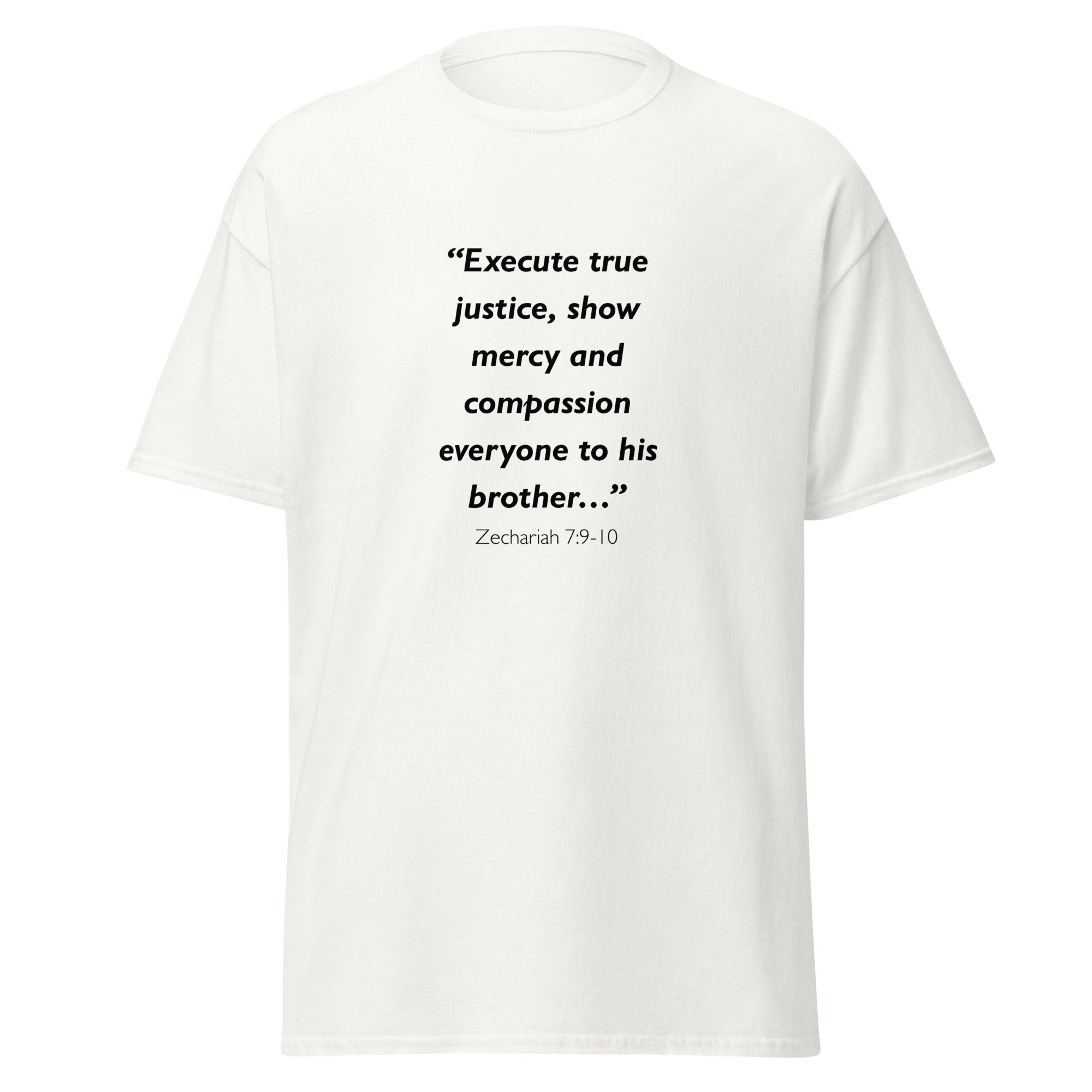 Unisex black t-shirt with Zechariah 7:9-10 Bible verse printed across the chest