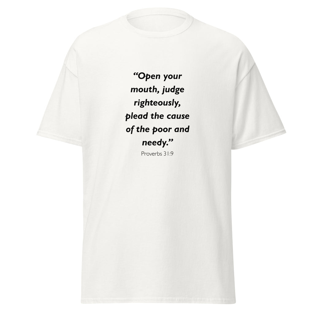 Unisex black t-shirt with Proverbs 31:9 Bible verse printed across the chest