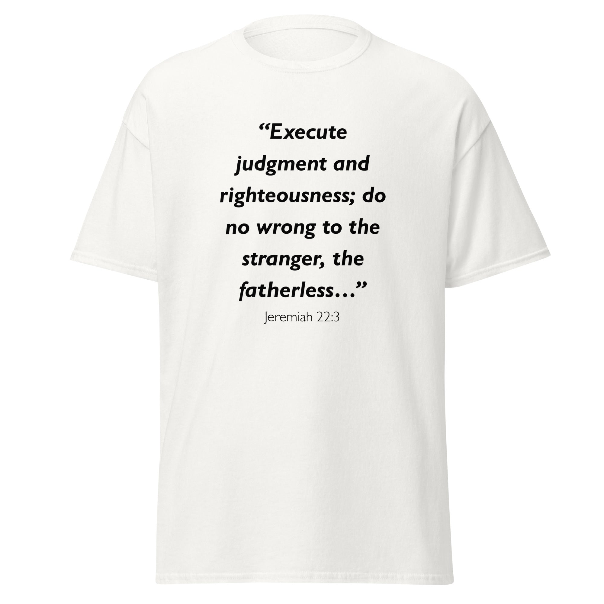 Unisex black t-shirt with Jeremiah 22:3 Bible verse printed across the chest