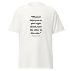 Unisex heather gray t-shirt with Matthew 5:39 Bible verse printed across the chest