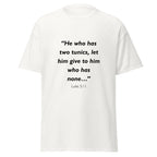 Unisex heather gray t-shirt with Luke 3:11 Bible verse printed across the chest