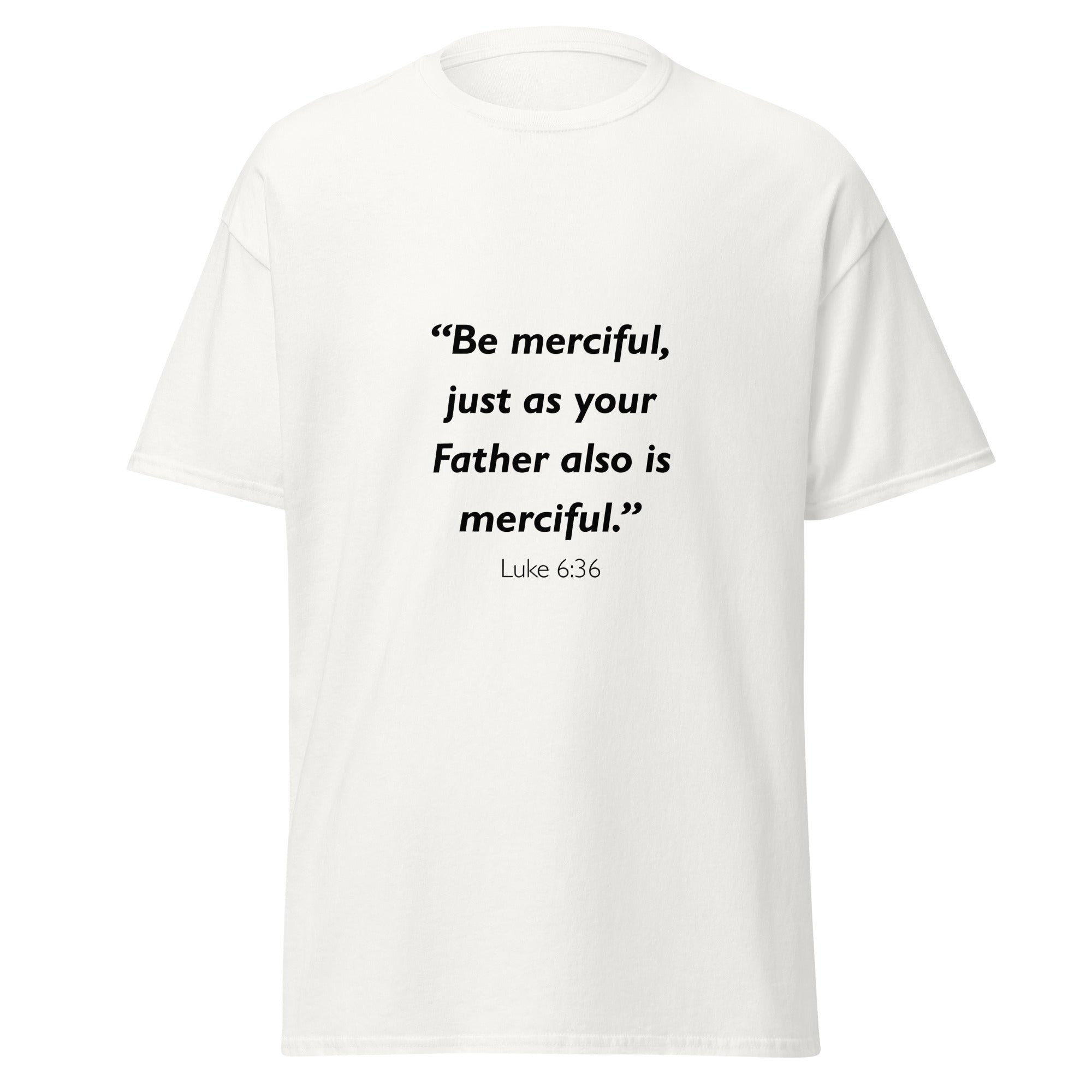 Unisex black t-shirt with Luke 6:36 Bible verse printed across the chest