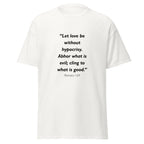 Unisex heather gray t-shirt with Romans 12:9 Bible verse printed across the chest