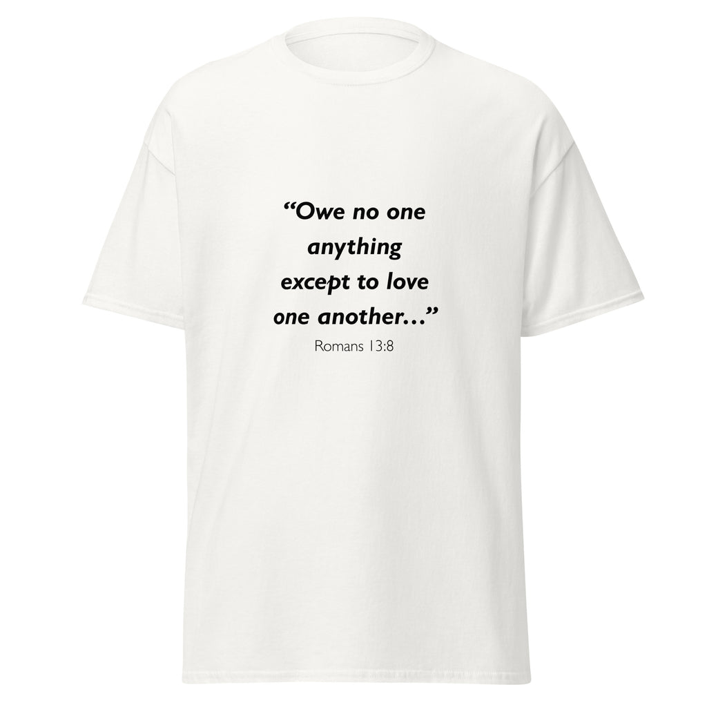 Unisex black t-shirt with Romans 13:8 Bible verse printed across the chest