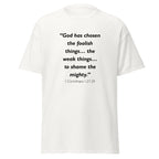 Unisex heather gray t-shirt with 1 Corinthians 1:27-29 Bible verse printed across the chest
