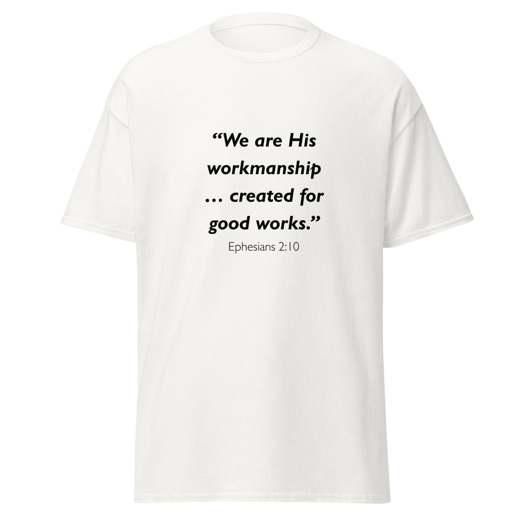 Unisex heather gray t-shirt with Ephesians 2:10 Bible verse printed across the chest