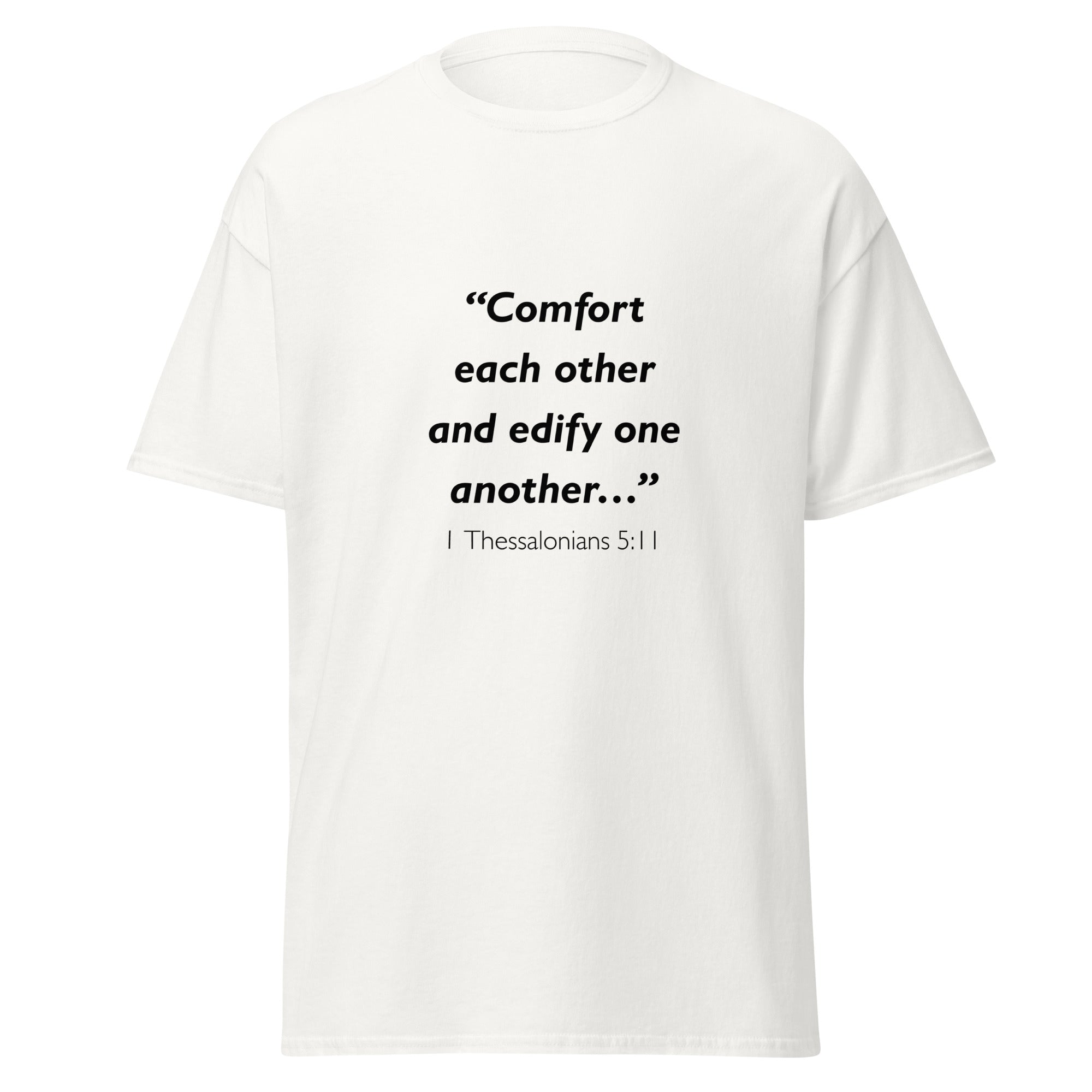 Unisex black t-shirt with 1 Thessalonians 5:11 Bible verse printed across the chest