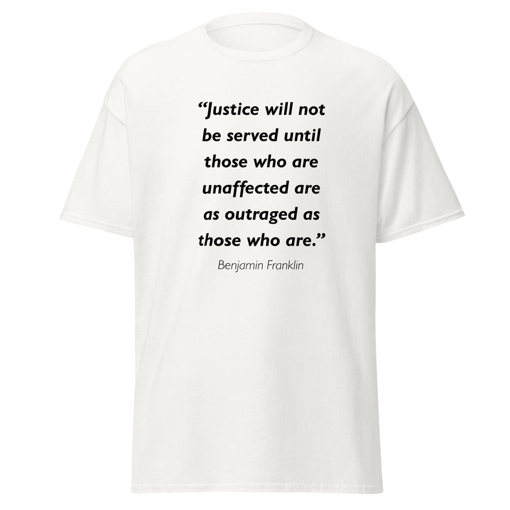 Unisex heather gray t-shirt featuring Benjamin Franklin Justice quote typography printed across the front chest