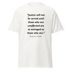 Unisex heather gray t-shirt featuring Benjamin Franklin Justice quote typography printed across the front chest