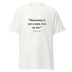 Unisex black t-shirt featuring John Lewis Democracy quote typography printed across the front chest