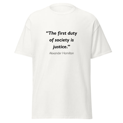 Unisex black t-shirt featuring Alexander Hamilton Justice quote typography printed across the front chest