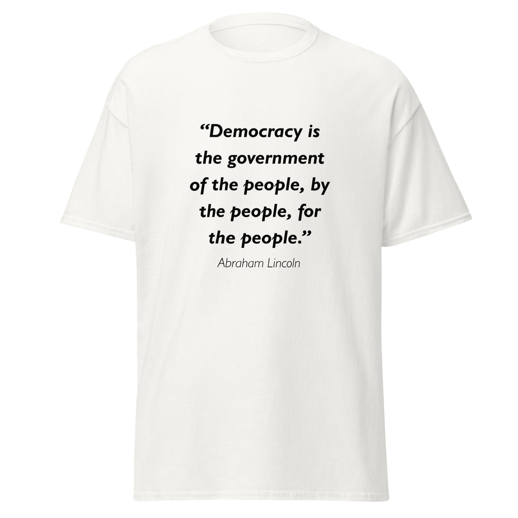 Unisex black t-shirt featuring Abraham Lincoln of the People quote typography printed across the front chest