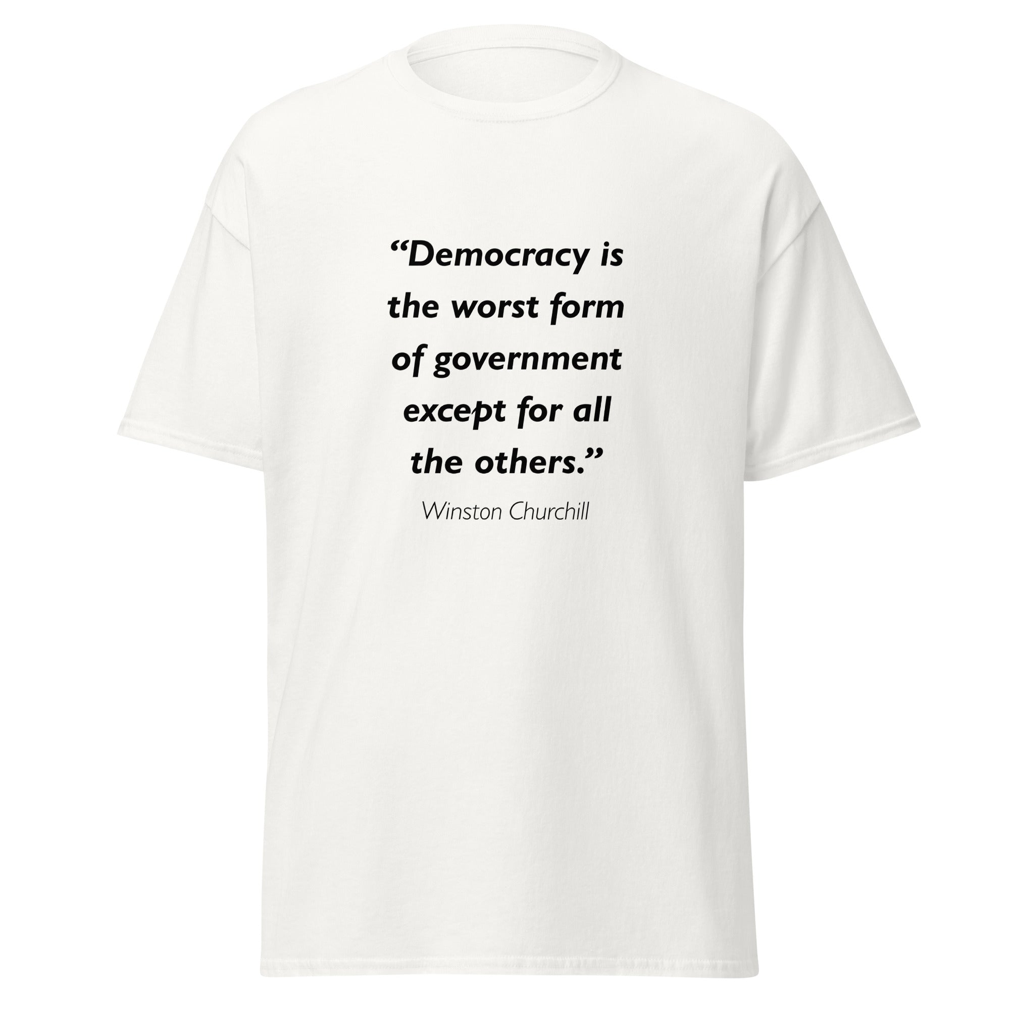 Unisex heather gray t-shirt featuring Winston Churchill Democracy quote typography printed across the front chest