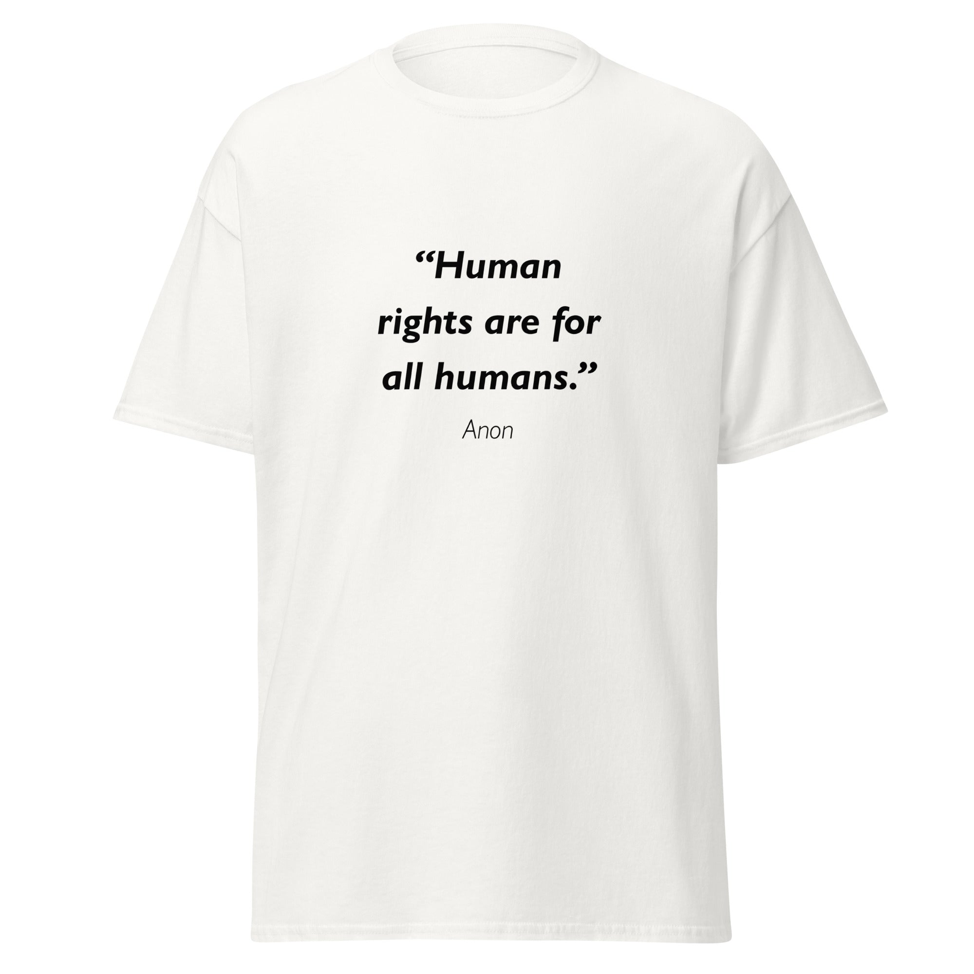 Unisex heather gray t-shirt featuring Human Rights quote typography printed across the front chest