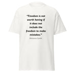 Unisex black t-shirt featuring Mahatma Gandhi Freedom to Make Mistakes quote typography printed across the front chest