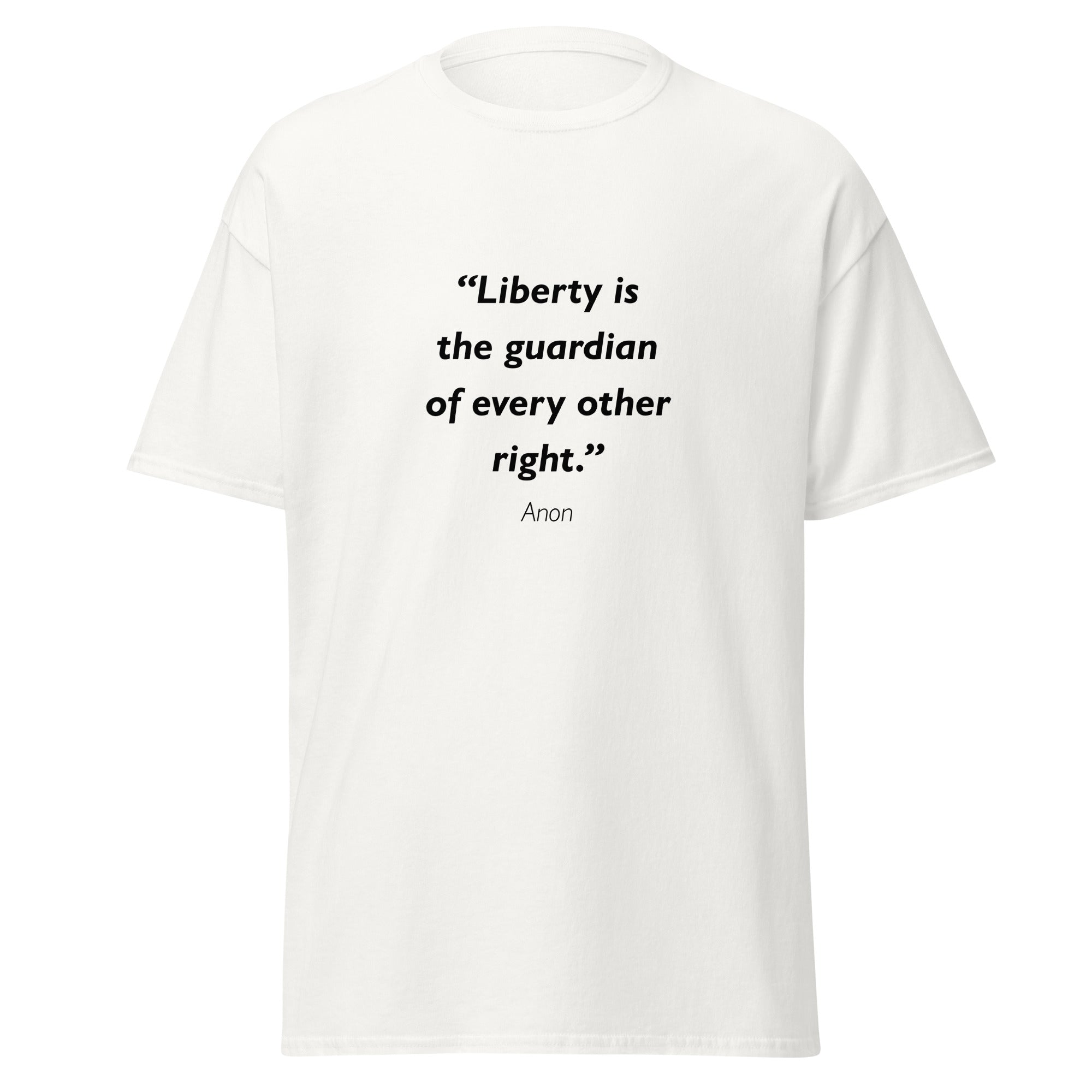 Unisex black t-shirt featuring Liberty Guardian quote typography printed across the front chest