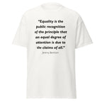 Unisex black t-shirt featuring Jeremy Bentham Equality quote typography printed across the front chest