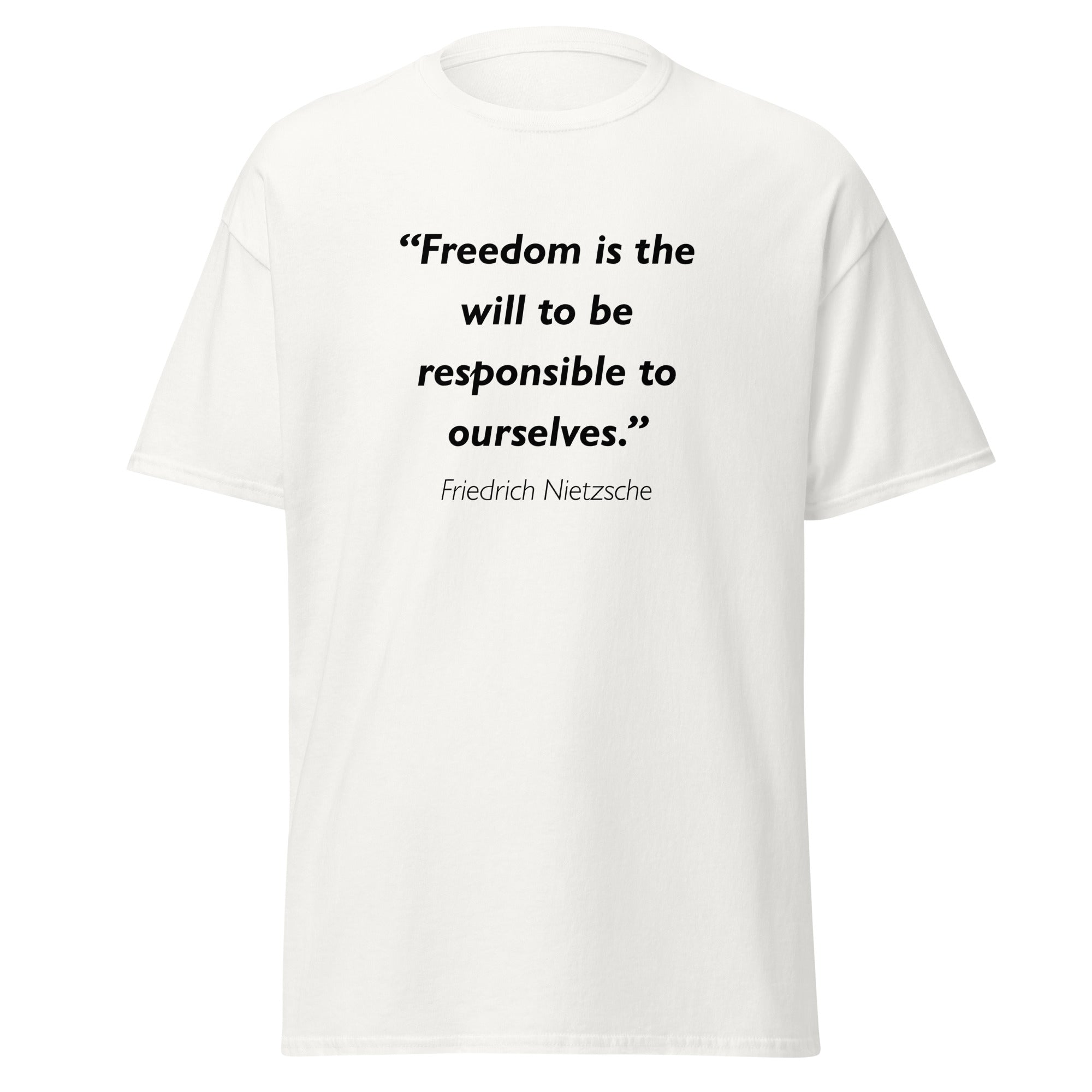 Unisex black t-shirt featuring Friedrich Nietzsche Freedom quote typography printed across the front chest