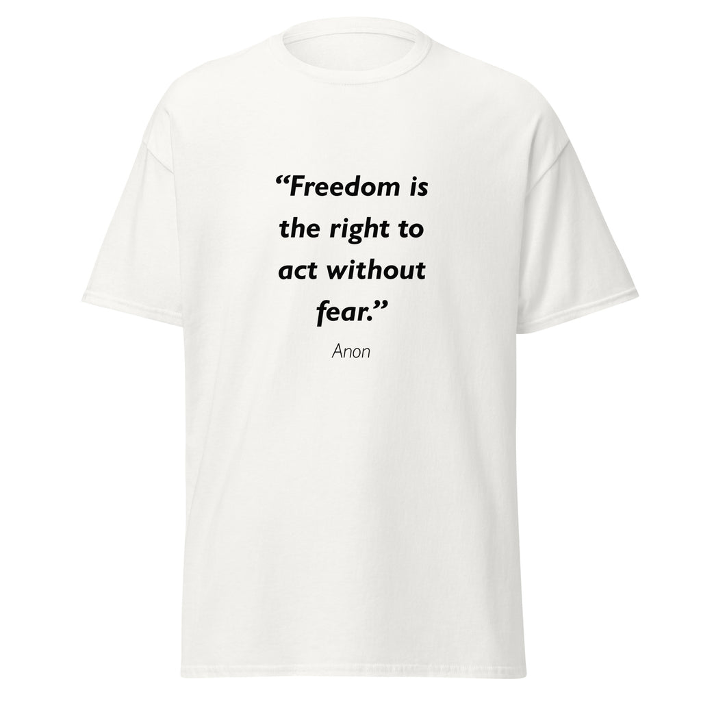 Unisex black t-shirt featuring Freedom and Fear quote typography printed across the front chest