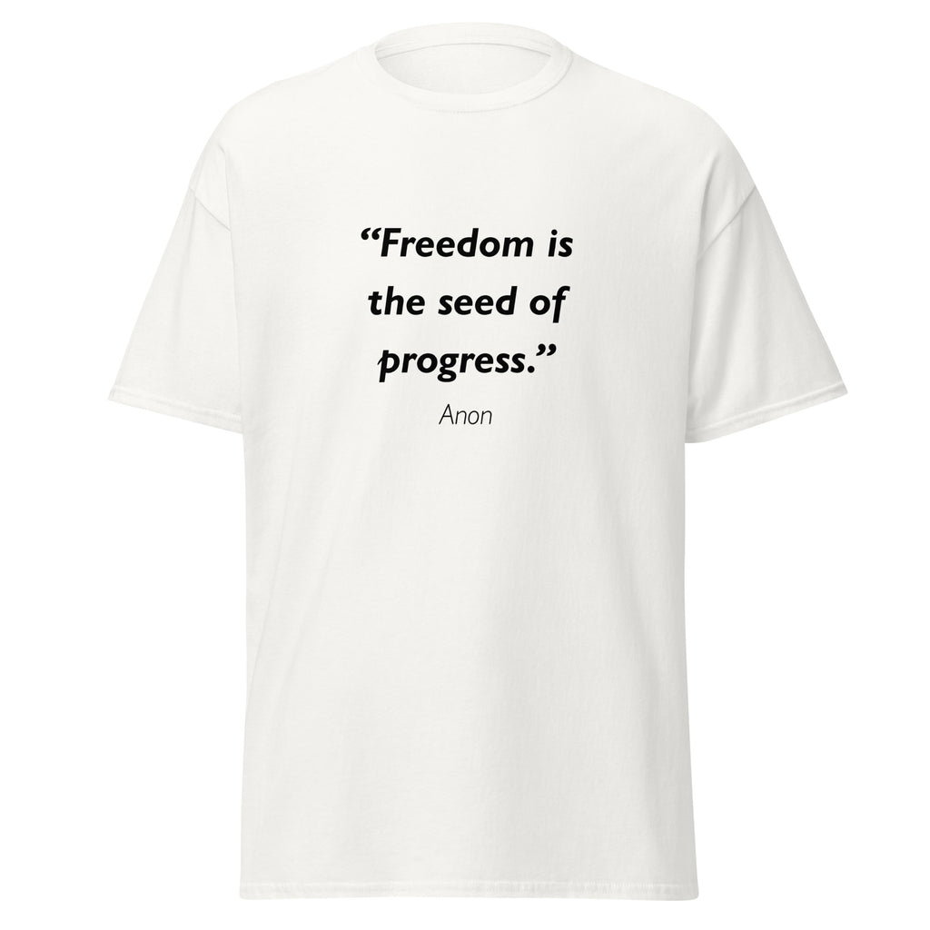 Unisex black t-shirt featuring Freedom Seed Progress quote typography printed across the front chest