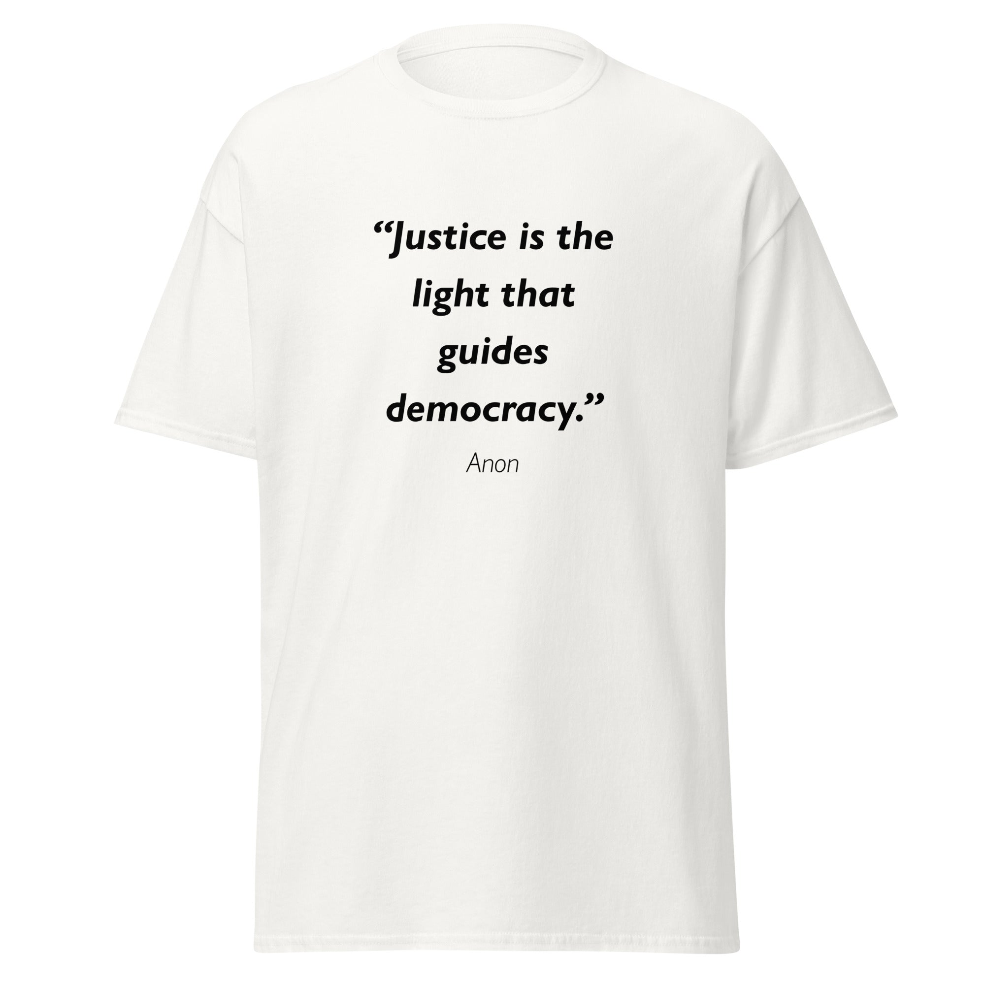 Unisex black t-shirt featuring Justice Light quote typography printed across the front chest