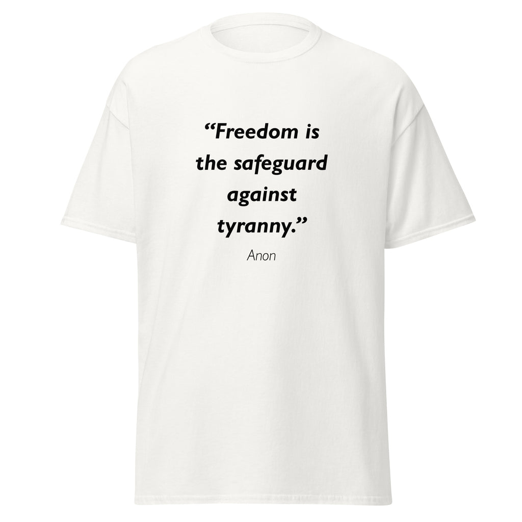Unisex heather gray t-shirt featuring Freedom Safeguard Tyrrany quote typography printed across the front chest
