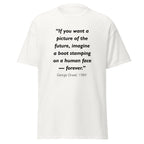 Unisex heather gray t-shirt featuring George Orwell 1984 Picture of the Future quote typography printed across the front chest