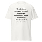 Unisex black t-shirt featuring George Orwell 1984 Doublethink quote typography printed across the front chest