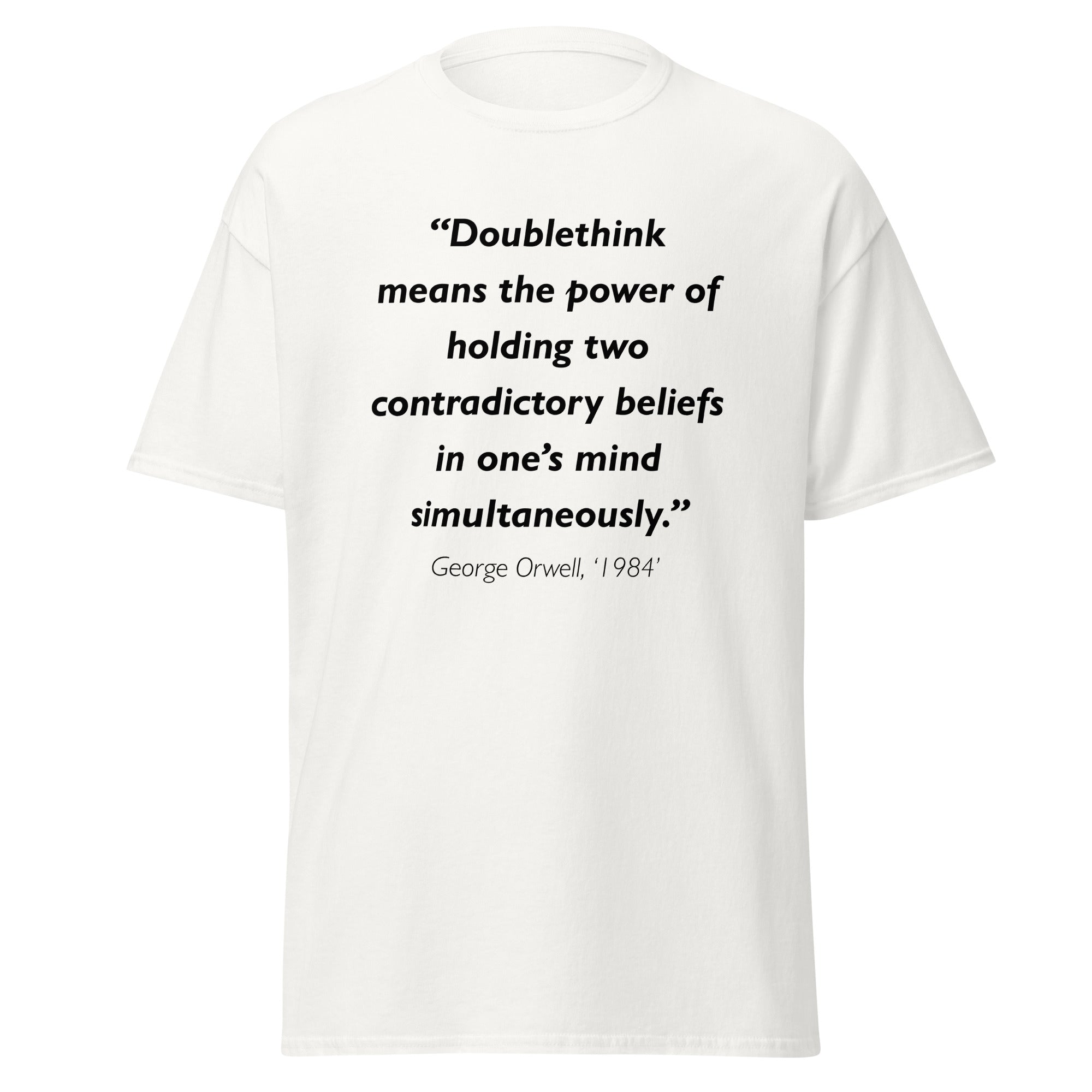 Unisex black t-shirt featuring George Orwell 1984 Doublethink quote typography printed across the front chest