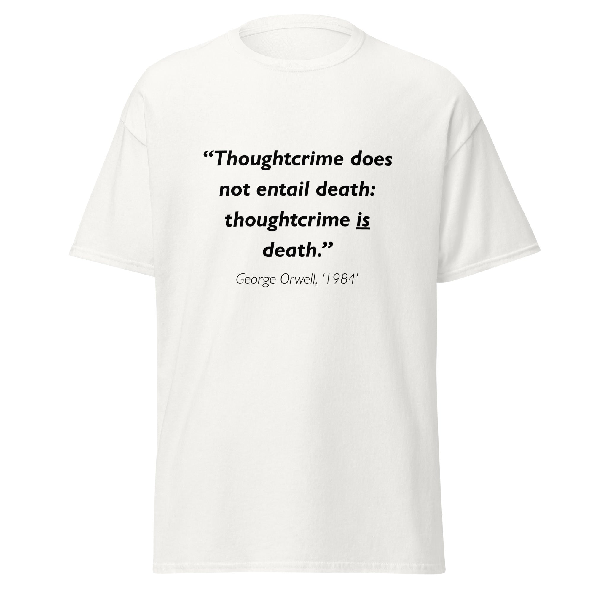 Unisex heather gray t-shirt featuring George Orwell 1984 Thoughtcrime quote typography printed across the front chest